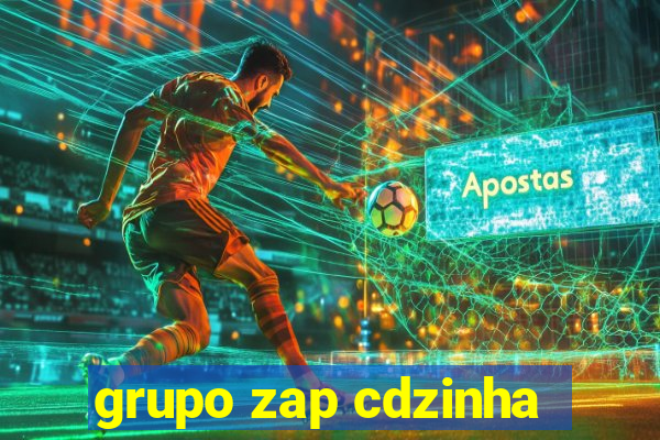 grupo zap cdzinha